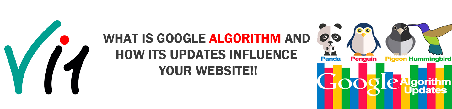 What is Google algorithm and how its updates influence your website